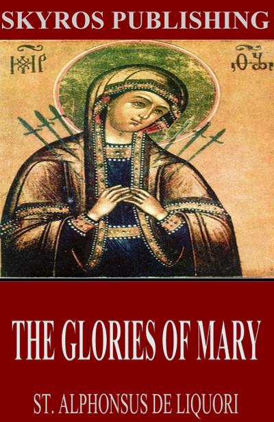 The Glories of Mary