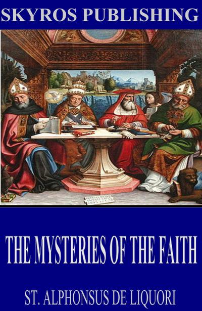 The Mysteries of the Faith