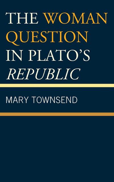 Woman Question in Plato’s Republic