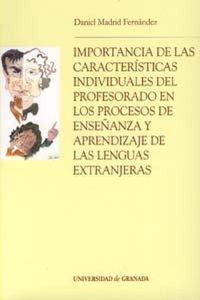 Importancia de las características individuales del profesorado en los procesos de enseñanza y aprendizaje de las lenguas extranjeras