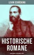Levin Schücking: Historische Romane, Heimatromane,