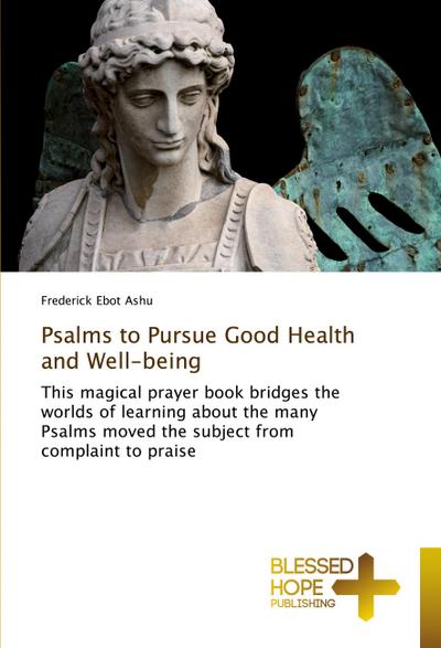 Psalms to Pursue Good Health and Well-being