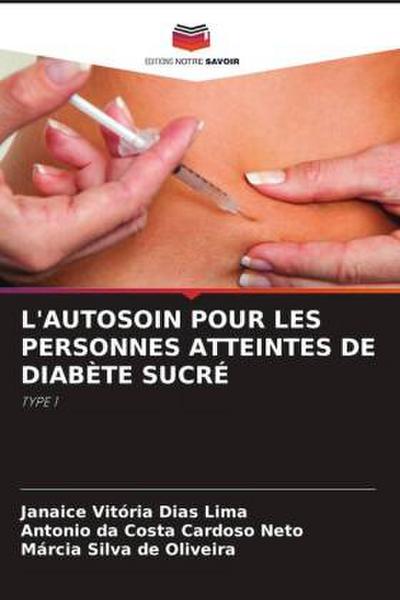 L’AUTOSOIN POUR LES PERSONNES ATTEINTES DE DIABÈTE SUCRÉ