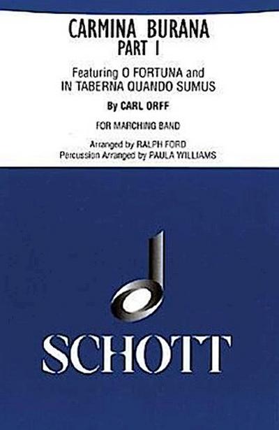 Carmina Burana Part I: For Marching Band - Score and Parts