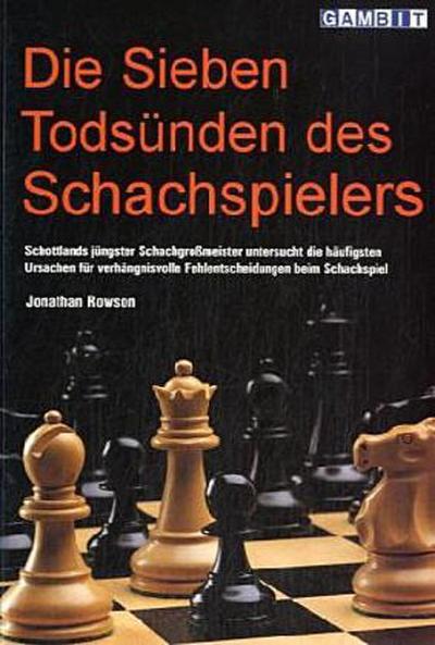 Die sieben Todsünden des Schachspielers