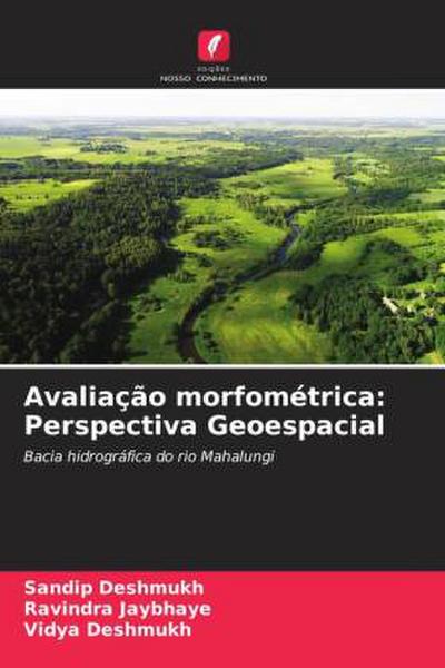Avaliação morfométrica: Perspectiva Geoespacial