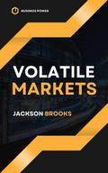 Volatile Markets (Trader Experiment, #1)