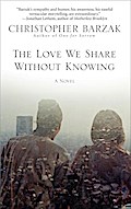 The Love We Share Without Knowing