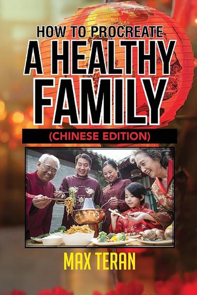 How To Procreate A Healthy Family (Chinese Edition)