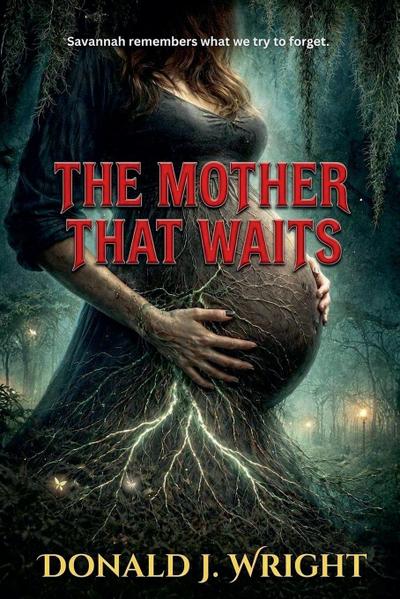 The Mother That Waits