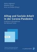 Alltag und Soziale Arbeit in der Corona-Pandemie