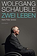 Wolfgang Schäuble: Zwei Leben