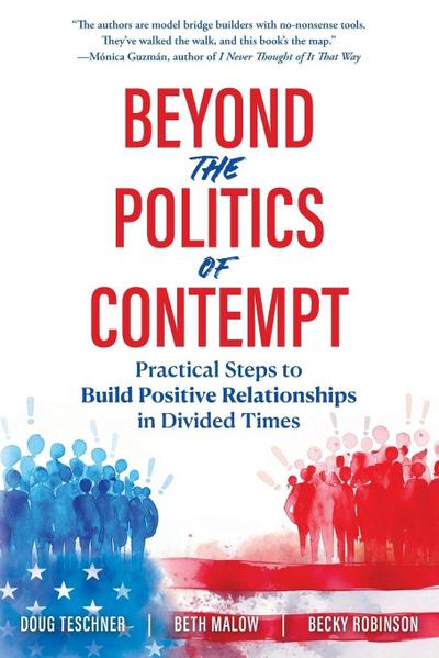 Beyond the Politics of Contempt