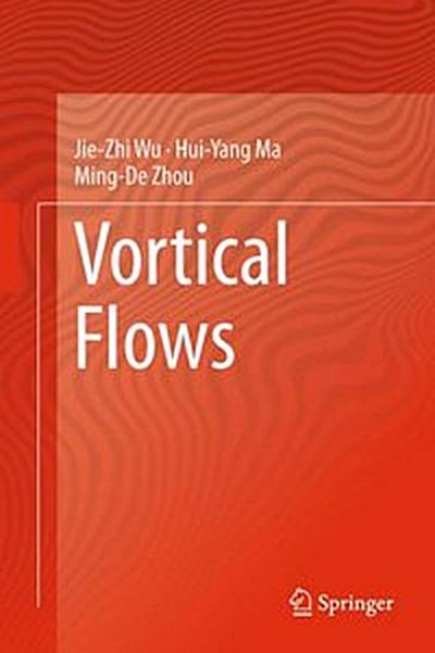 Vortical Flows