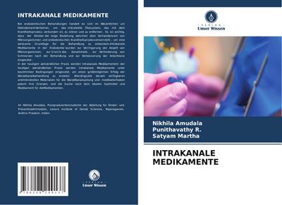 INTRAKANALE MEDIKAMENTE