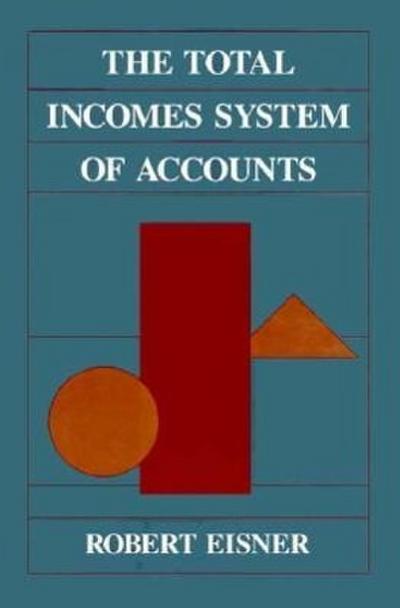 The Total Incomes System of Accounts