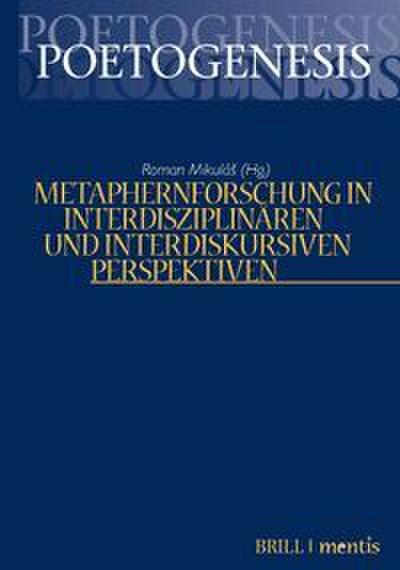 Metaphernforschung in interdisziplinären und interdiskursiven Perspektiven