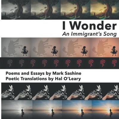 I Wonder: An Immigrant’s Song