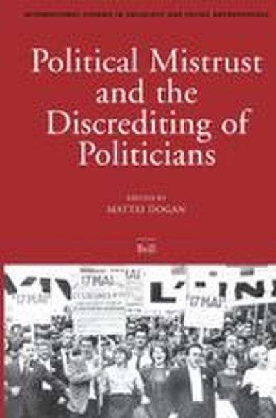 Political Mistrust and the Discrediting of Politicians