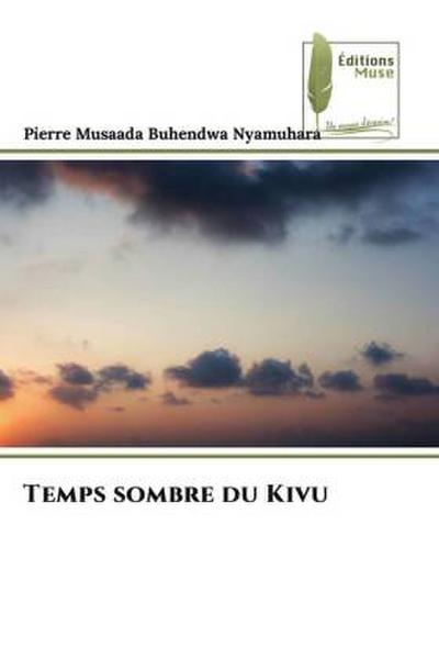 Temps sombre du Kivu