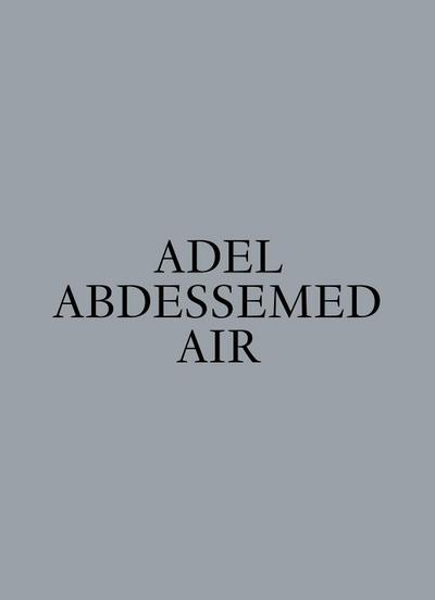 Adel Abdessemed: Air