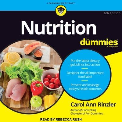 Nutrition for Dummies Lib/E: 6th Edition