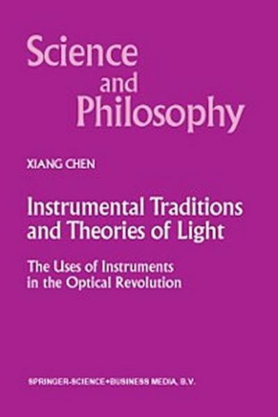 Instrumental Traditions and Theories of Light