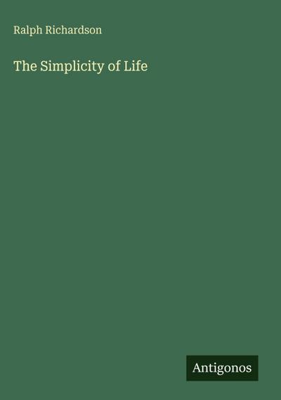 The Simplicity of Life