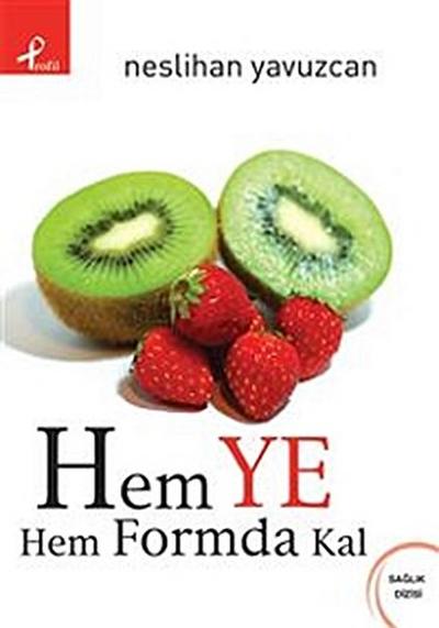 Hem Ye Hem Formda Kal