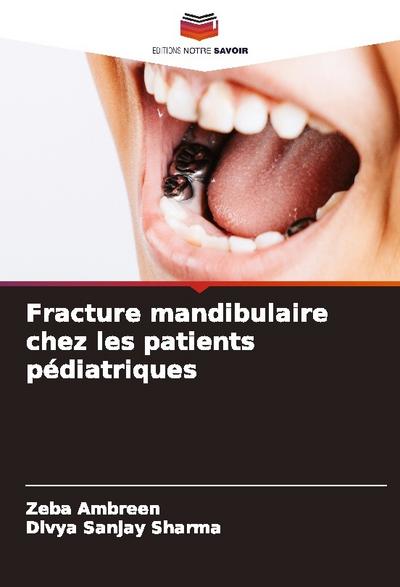 Fracture mandibulaire chez les patients pédiatriques