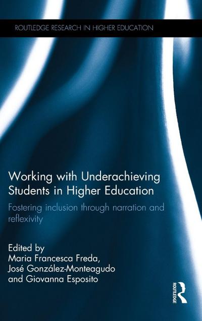 Working with Underachieving Students in Higher Education