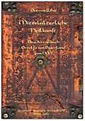 Mittelalterliche Heilkunst - Das Arzneibuch Ortolfs von Baierland (um 1300)