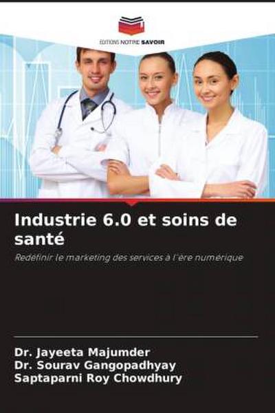 Industrie 6.0 et soins de santé