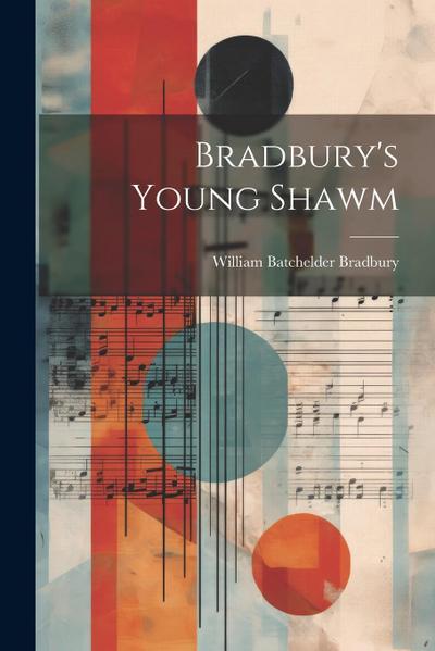 Bradbury’s Young Shawm