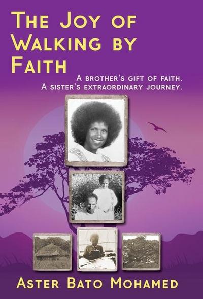 The Joy of Walking by Faith