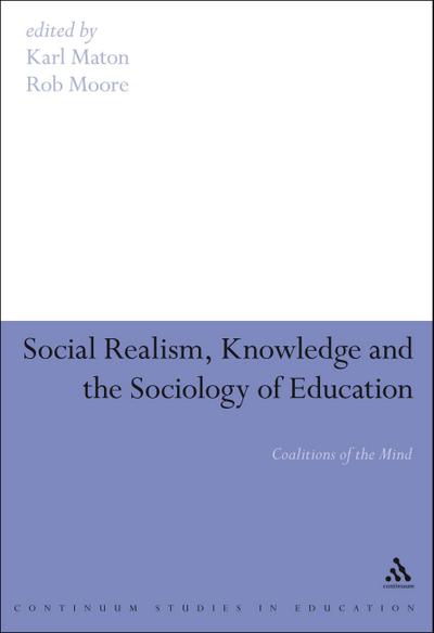 Social Realism, Knowledge and the Sociology of Education