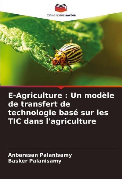 E-Agriculture : Un modèle de transfert de technologie basé sur les TIC dans l’agriculture