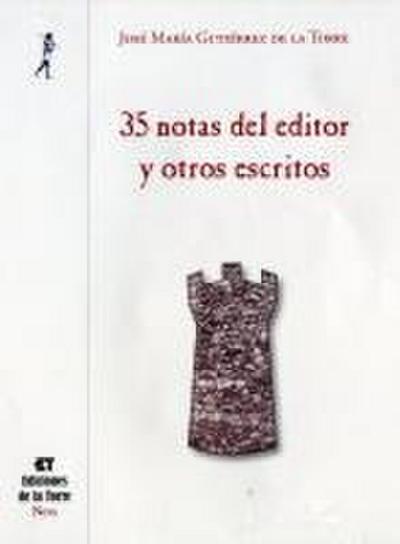 35 notas del editor y otros escritos