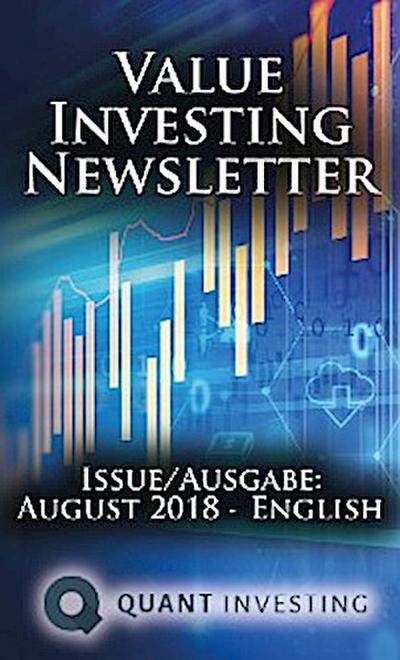 2018 08 Value Investing Newsletter by Quant Investing / Dein Aktien Newsletter / Your Stock Investing Newsletter