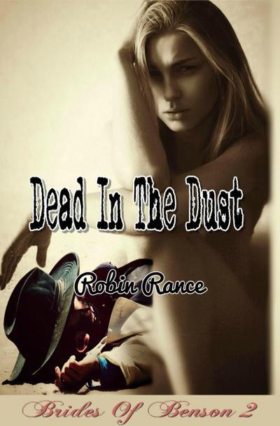 Dead In The Dust (Brides Of Benson, #2)