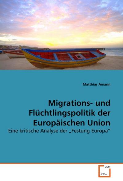 Migrations- und Flüchtlingspolitik der Europäischen Union