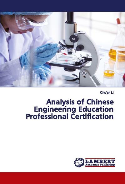 Analysis of Chinese Engineering Education Professional Certification