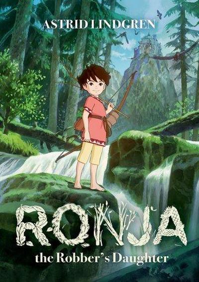 Ronja the Robber’s Daughter Illustrated Edition