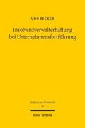 Insolvenzverwalterhaftung bei Unternehmensfortführ