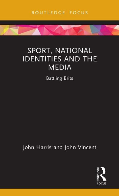 Sport, National Identities and the Media