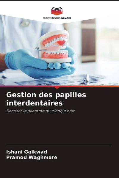 Gestion des papilles interdentaires