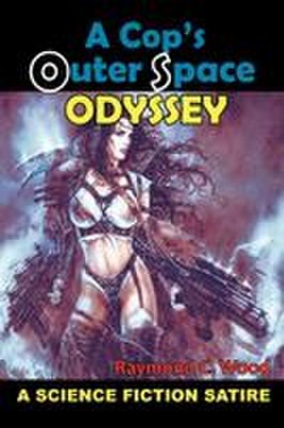 A Cop’s Outer Space Odyssey