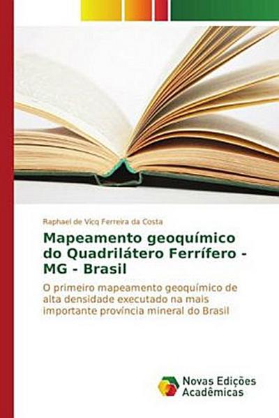 Mapeamento geoquímico do Quadrilátero Ferrífero - MG - Brasil