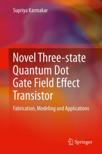 Novel Three-state Quantum Dot Gate Field Effect Transistor