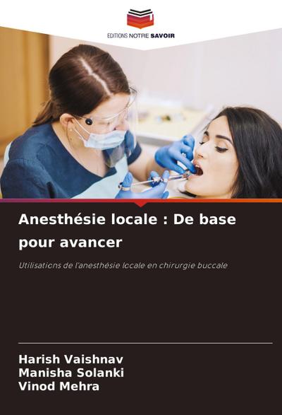 Anesthésie locale : De base pour avancer